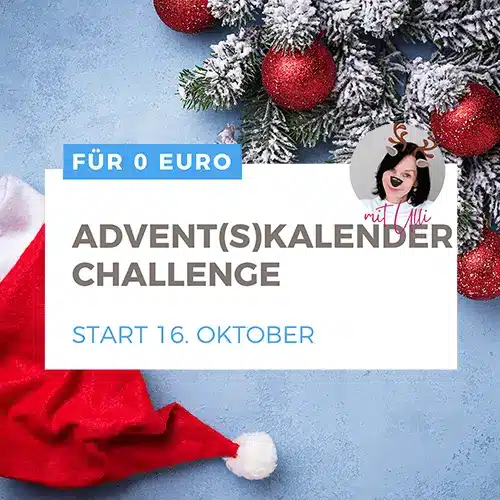 Für 0 Euro. Advent(s)kalender Challenge. Start 16. Oktober.