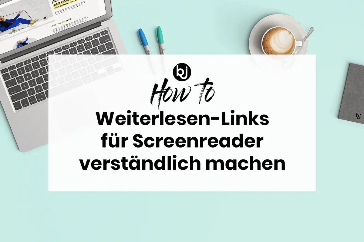How to Weiterlesen-Links für Screenreader verständlich machen.