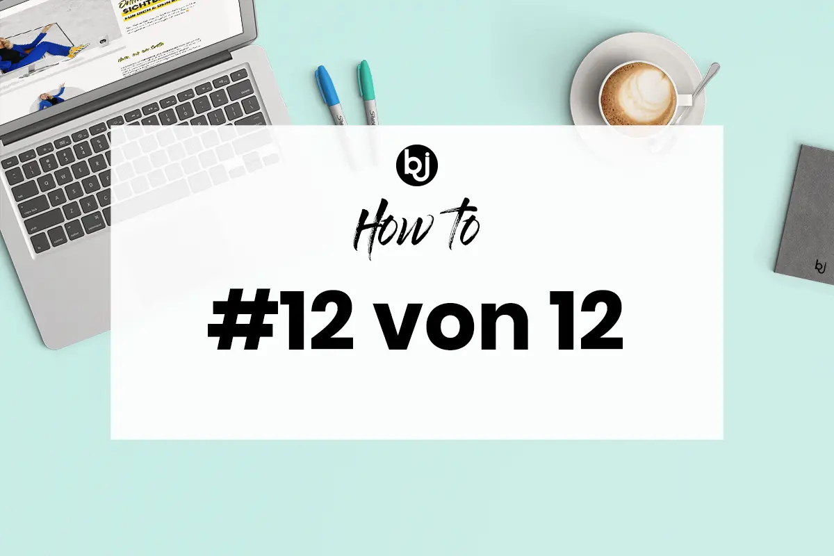 How to 12 von 12.