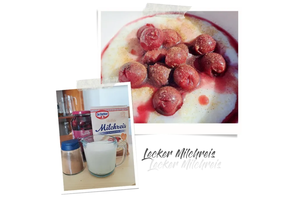 Zwei Polaroids, eins zeigt die Zutaten für Milchreis: Dr. Oetker Milchreis, ein Messbecher mit Milch, Schattenmorellen und Zimt, und das andere den fertigen Milchreis mit Kirschen, Zucker und Zimt.